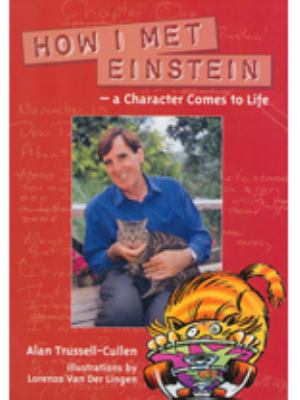 How I met Einstein: : a character comes to life