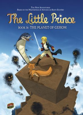 The little prince. Book 16, The planet of Gehom /