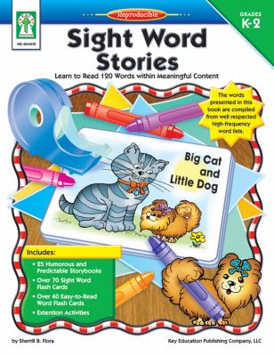 Sight word stories : learn to read 120 words within meaningful content