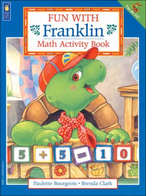 Fun with Franklin : math activity book