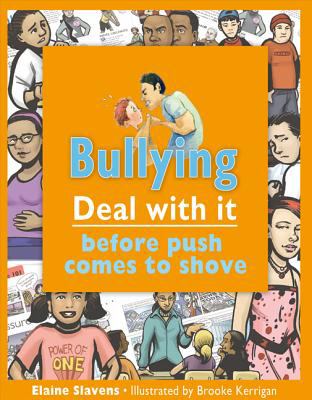 Bullying : deal with it before push comes to shove