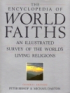 The Encyclopedia of world faiths : an illustrated survey of the world's living religions