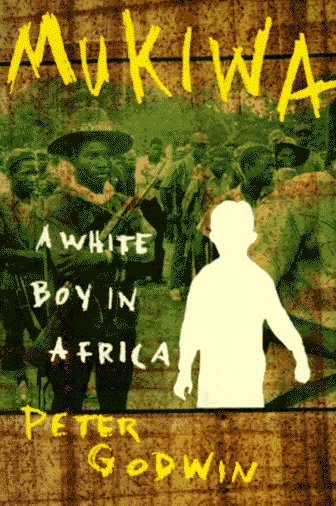 Mukiwa : a white boy in Africa