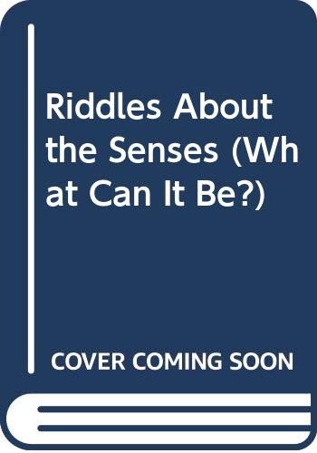 Riddles about the senses