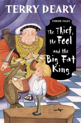 The thief, the fool and the big fat king