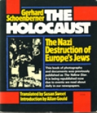 The Holocaust : the Nazi destruction of Europe's Jews