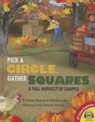 Pick a circle, gather squares : a fall harvest of shapes