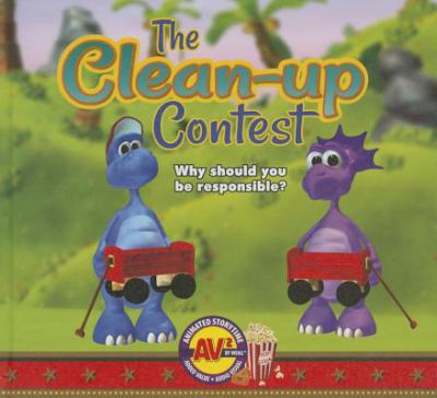 The clean-up contest : why should you be responsible?