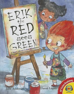 Erik the red sees green : a story about color blindness