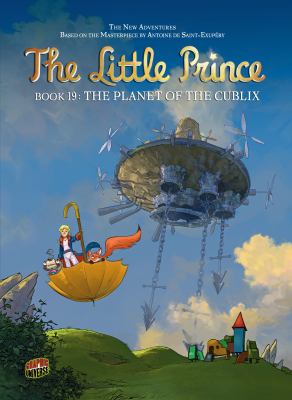 The little prince. 19, The planet of the Cublix /