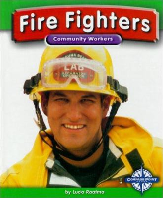 Fire fighters