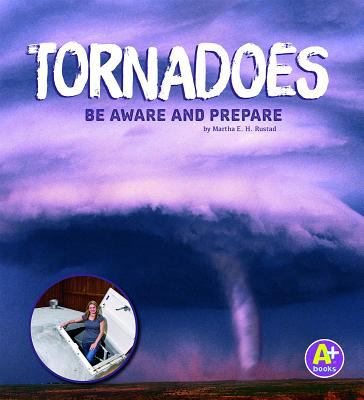 Tornadoes : be aware and prepare