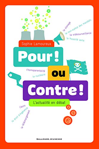 Pour! ou contre! : l'actualité en débat