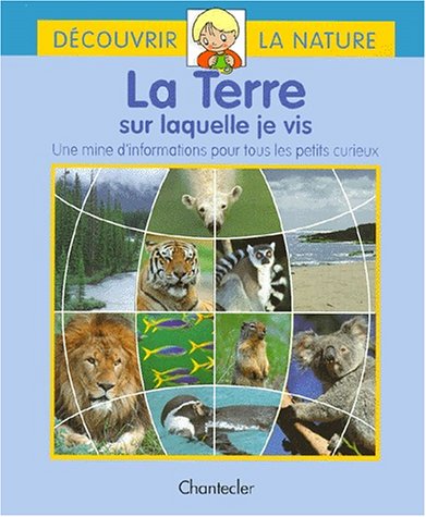 La terre sur laquelle je vis