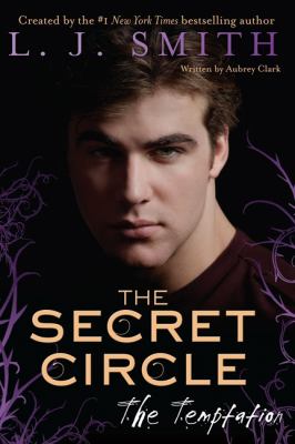 The secret circle. The temptation /