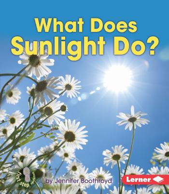What does sunlight do?