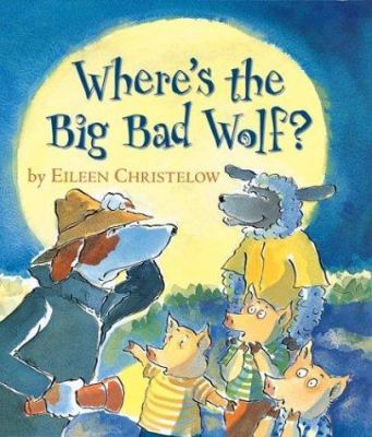 Where's the big bad wolf?