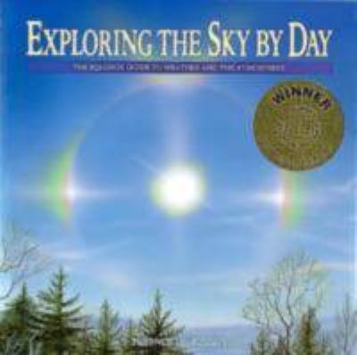 Exploring the sky by day : the equinox guide to weather and the atmosphere