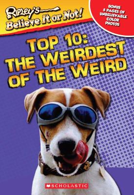 Top 10 : the weirdest of the weird