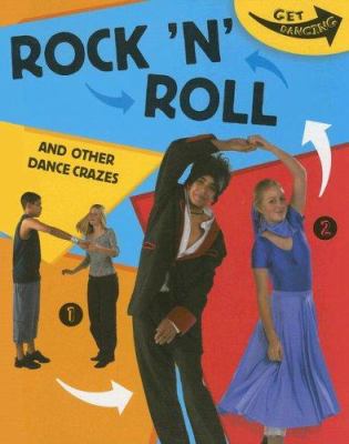 Rock 'n' roll : and other dance crazes