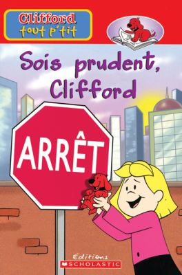 Sois prudent, Clifford