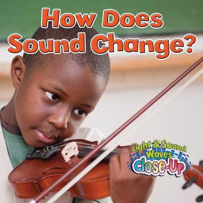 How does sound change?