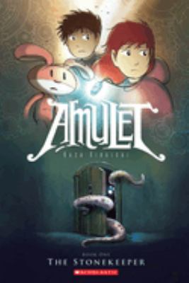 Amulet. 1, The stonekeeper /