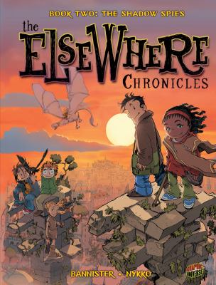 The ElseWhere chronicles. 2, The Shadow Spies /