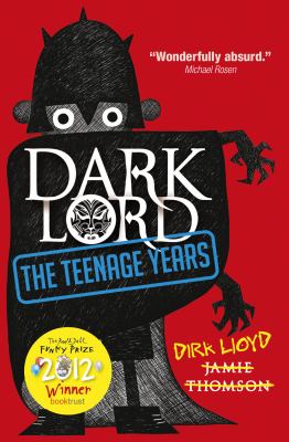 Dark Lord, the teenage years