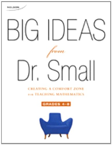 Big ideas from Dr. Small : creating a comfort zone for teaching mathematics grades 4-8