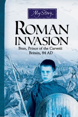 Roman invasion : Bran, Prince of the Carvetii, Britain, 84 AD