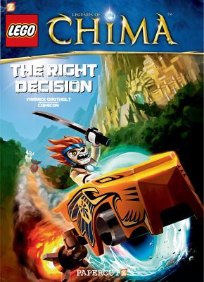 Legends of Chima. #2, The right decision /