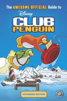 The awesome official guide to Club Penguin