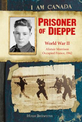 Prisoner of Dieppe : World War II
