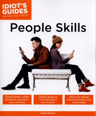 People skills : an idiot's guide
