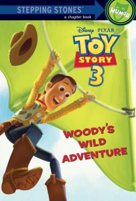 Woody's wild adventure