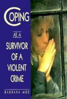 Coping as a survivor of violent crime