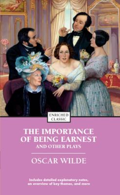 The importance of being earnest and other plays