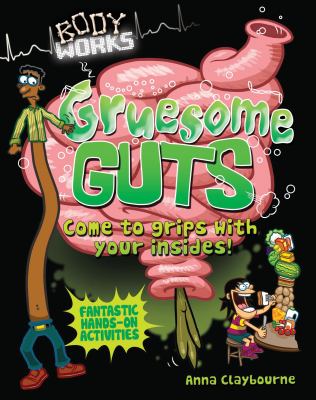 Gruesome guts