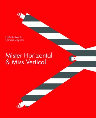 Mister Horizontal & Miss Vertical