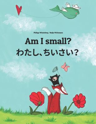 Am I small? = Watashi, chisai?