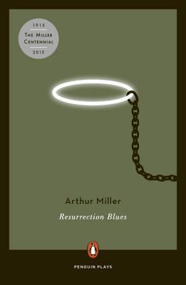 Resurrection blues : a prologue and two acts