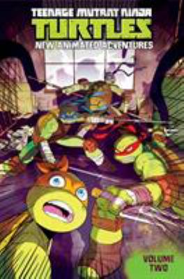 Teenage Mutant Ninja Turtles. Volume two / New animated adventures.,