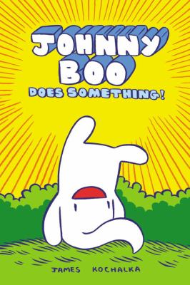 Johnny Boo. 5, Johnny Boo does something! /