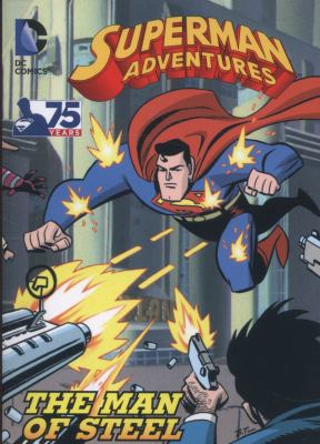 Superman Adventures : the Man of Steel