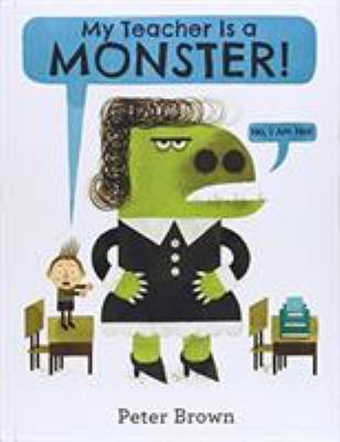 My teacher is a monster! (no, I am not)