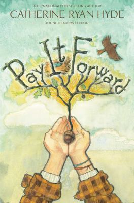 Pay it forward : young readers edition