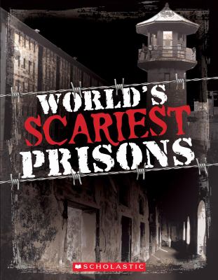 World's scariest prisons