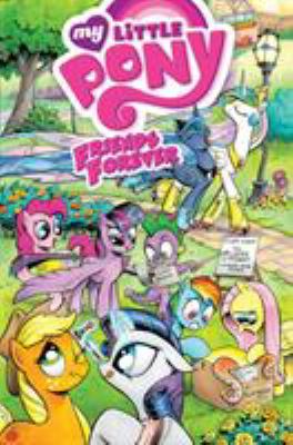 My little pony : friends forever. 1 /