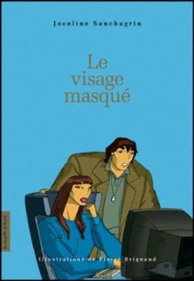 Le visage masqué